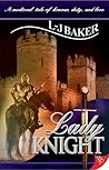 Lady Knight by L.-J. Baker
