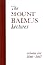 The Mount Haemus Lectures: ...