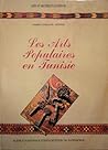 Les Arts Populaires En Tunisie