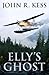 Elly's Ghost by John R. Kess