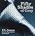 Fifty Shades of Grey (Fifty Shades, #1)