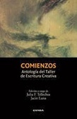 Comienzos: antología del taller de escritura creativa (Paperback)