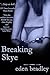 Breaking Skye (San Francisco Dom #2)