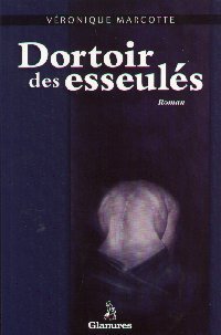 Dortoir des esseulés