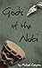Gods of the Nubi by Michael J. Compton