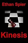 Kinesis by Ethan Spier