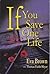 If You Save One Life