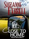 Close to Home by Suzanne Ferrell