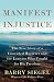 Manifest Injustice: The True Story of a Convicted Murderer and the Lawyers Who Fought for His Freedom