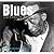 Blues The Complete Story