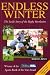 Endless Winter: The Inside ...