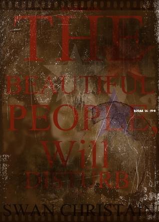 Americans,The Beautiful People,Will Disturb You.