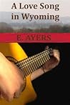 A Love Song in Wyoming