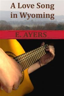 A Love Song in Wyoming (Creeds Crossing #3)