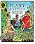 Plant a Little Seed by Bonnie Christensen