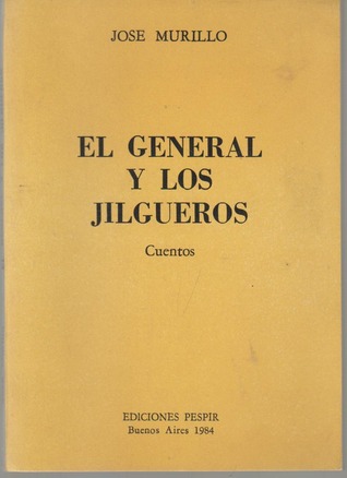 El general y los jilgueros