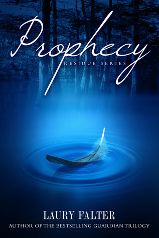 Prophecy (Residue, #4)
