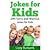 Jokes for kids: 299 funny a...