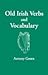 Old Irish Verbs and Vocabulary