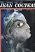 The Visual Art of Jean Cocteau by William A. Emboden