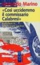Cosi uccidemmo il commissario Calabresi