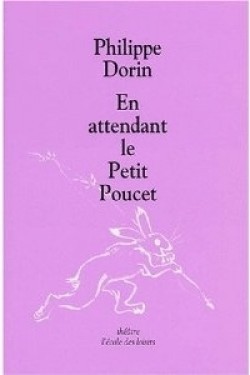 En attendant le Petit Poucet