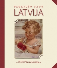 Pagājušo gadu Latvija (Hardcover)