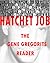Hatchet Job by Gene Gregorits