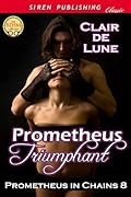 Prometheus Triumphant