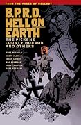 B.P.R.D. Hell on Earth, Vol. 5: The Pickens County Horror and Others