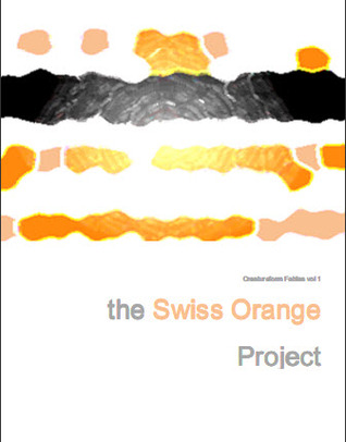 The Swiss Orange Project Book 1: Celladore