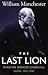 The Last Lion: Winston Spencer Churchill: Alone, 1932-40