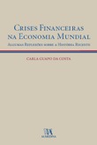 Crises Financeiras na Economia Mundial