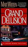 Grand Delusion (A Jacob Burns Mystery, #2)