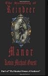 The Haunting of Reindeer Manor (The Haunted Houses of Foxwood and Reindeer Manor, #1)