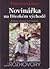 Novinářka na Divokém východě by Petra Procházková