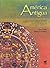 América Antigua: Los Pueblos Precolombinos Desde el Poblamiento Original Hasta Los Inicios de la Conquista Española
