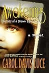 Awakening by Carol Davis Luce
