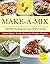 Make-A-Mix by Karine Eliason
