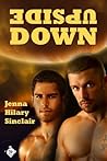 Upside Down by Jenna Hilary Sinclair