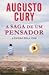 A Saga de um Pensador by Augusto Cury
