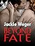 Beyond Fate  (Almost Perfect, #1)