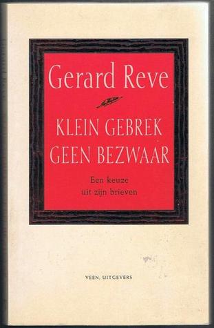 Klein gebrek geen bezwaar: Een keuze uit zijn brieven (Paperback)