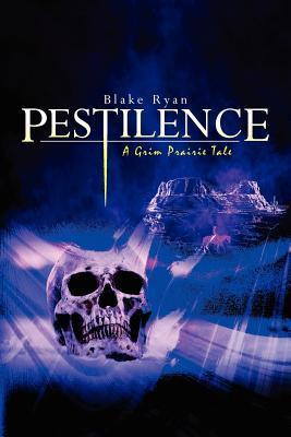 Pestilence - A Grim Prairie Tale