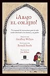 ¡Abajo el colejio! by Geoffrey Willans
