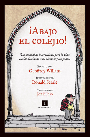 Portada de ¡Abajo el colejio!, de Geoffrey Willans