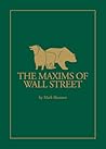 Maxims of Wall St...