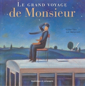 Le Grand Voyage De Monsieur (Paperback)