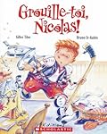 Grouille-Toi, Nicolas!