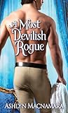 A Most Devilish Rogue by Ashlyn Macnamara
